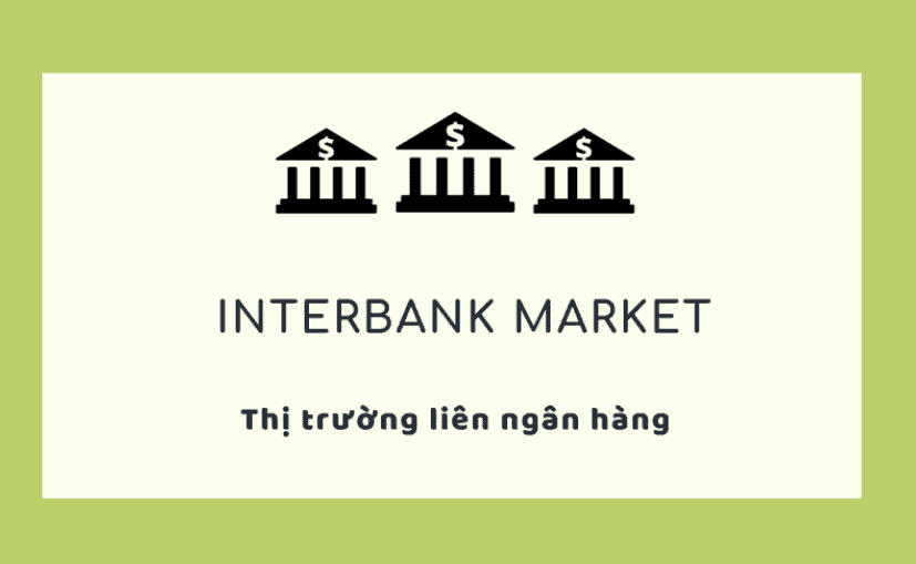 Quy định về thị trường nội tệ liên ngân hàng